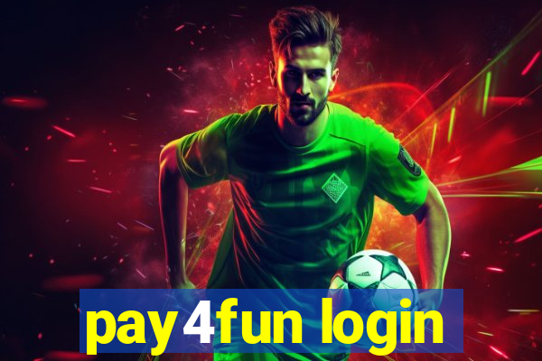 pay4fun login